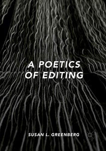 A Poetics of Editing