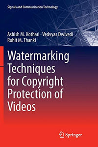 Watermarking Techniques for Copyright Protection of Videos