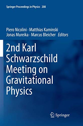 2nd Karl Schwarzschild Meeting on Gravitational Physics