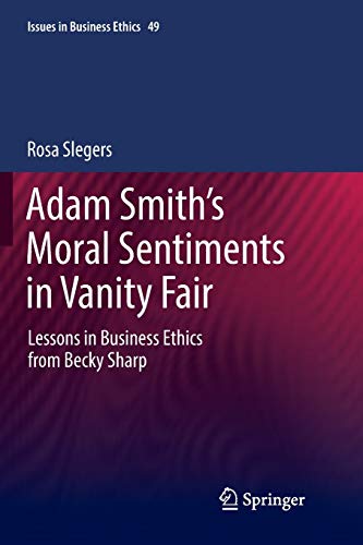 Adam Smith’s Moral Sentiments in Vanity Fair