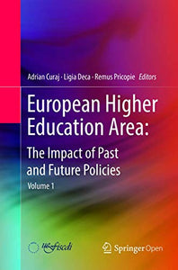 European Higher Education Area: The Impact of Past and Future Policies