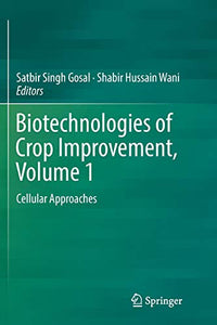 Biotechnologies of Crop Improvement, Volume 1