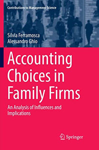 Accounting Choices in Family Firms