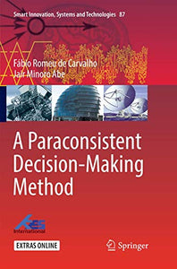 A Paraconsistent Decision-Making Method