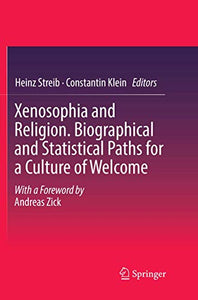 Xenosophia and Religion. Biographical and Statistical Paths for a Culture of Welcome