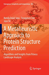 A Metaheuristic Approach to Protein Structure Prediction