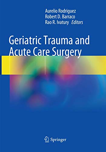 Geriatric Trauma and Acute Care Surgery