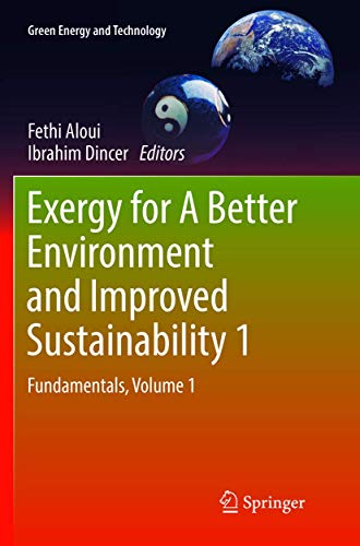 Exergy for A Better Environment and Improved Sustainability 1