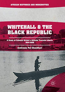 Whitehall and the Black Republic