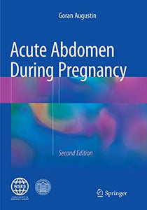 Acute Abdomen During Pregnancy