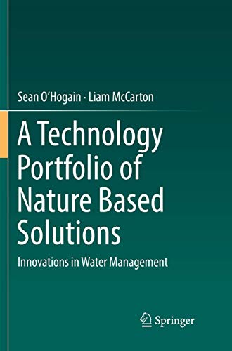 A Technology Portfolio of Nature Based Solutions