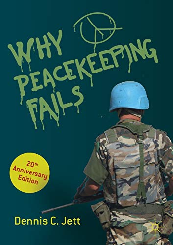 Why Peacekeeping Fails