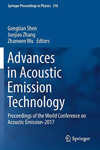 Advances in Acoustic Emission Technology