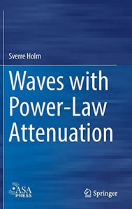 Waves with Power-Law Attenuation