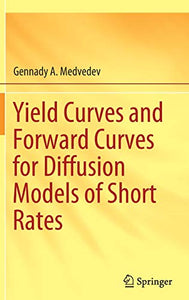 Yield Curves and Forward Curves for Diffusion Models of Short Rates