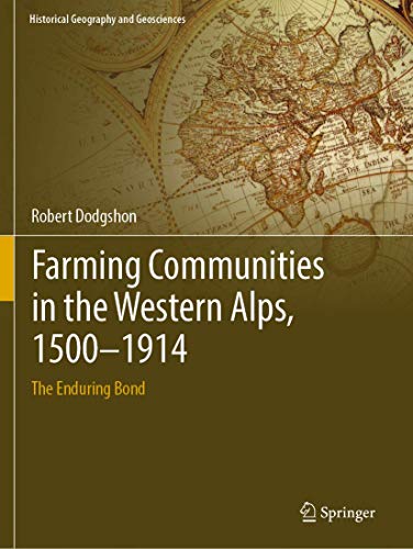 Farming Communities in the Western Alps, 1500–1914