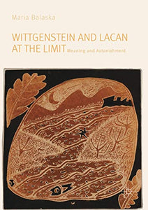 Wittgenstein and Lacan at the Limit