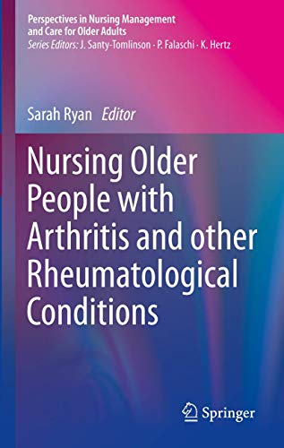 Nursing Older People with Arthritis and other Rheumatological Conditions