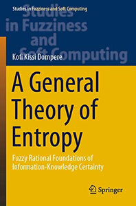 A General Theory of Entropy