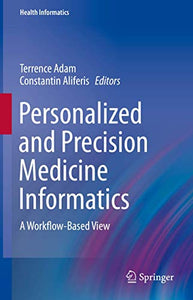 Personalized and Precision Medicine Informatics