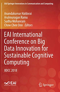 EAI International Conference on Big Data Innovation for Sustainable Cognitive Computing