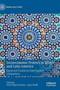 Socioeconomic Protests in MENA and Latin America