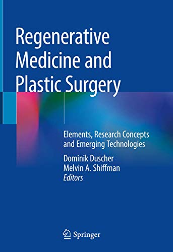 Regenerative Medicine and Plastic Surgery