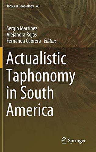 Actualistic Taphonomy in South America