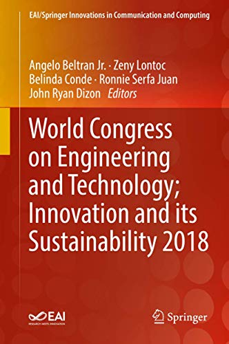 World Congress on Engineering and Technology; Innovation and its Sustainability 2018