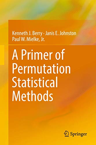 A Primer of Permutation Statistical Methods