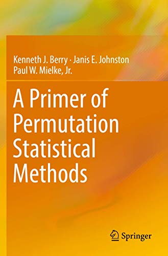 A Primer of Permutation Statistical Methods