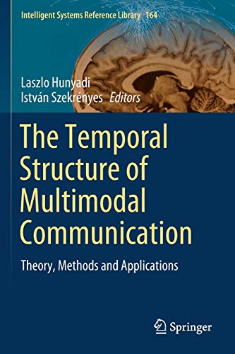 The Temporal Structure of Multimodal Communication