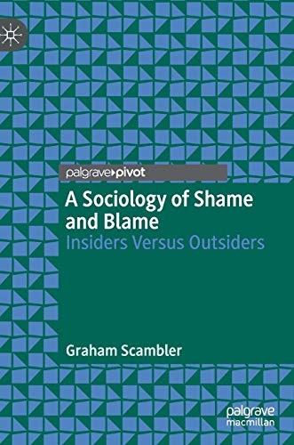 A Sociology of Shame and Blame