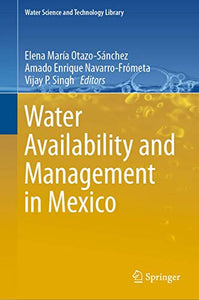 Water Availability and Management in Mexico