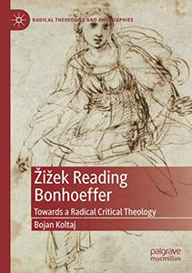 Žižek Reading Bonhoeffer