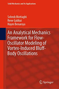 An Analytical Mechanics Framework for Flow-Oscillator Modeling of Vortex-Induced Bluff-Body Oscillations