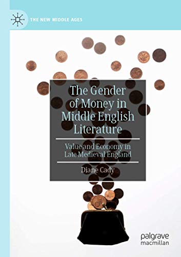 The Gender of Money in Middle English Literature