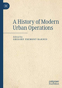 A History of Modern Urban Operations