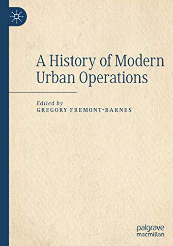 A History of Modern Urban Operations