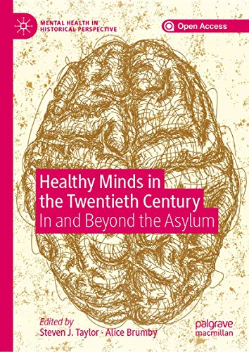 Healthy Minds in the Twentieth Century