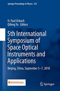 5th International Symposium of Space Optical Instruments and Applications