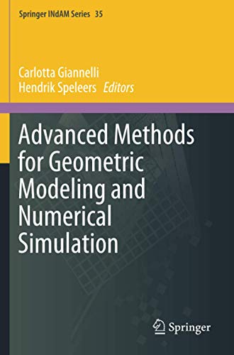 Advanced Methods for Geometric Modeling and Numerical Simulation