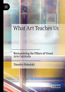 What Art Teaches Us