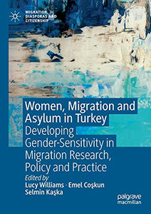 Women, Migration and Asylum in Turkey