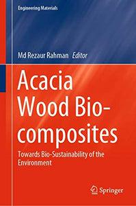 Acacia Wood Bio-composites