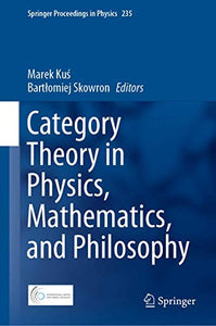 Category Theory in Physics, Mathematics, and Philosophy