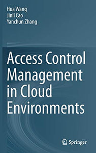 Access Control Management in Cloud Environments