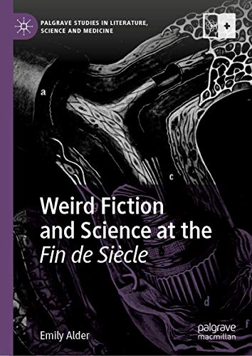 Weird Fiction and Science at the Fin de Siècle