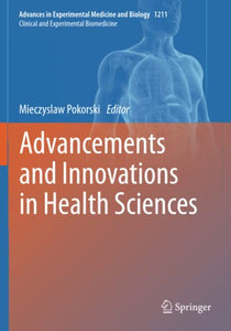 Advancements and Innovations in Health Sciences