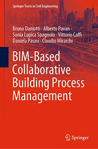 BIM-Based Collaborative Building Process Management